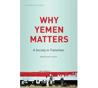Helen Lackner Why Yemen Matters (Tascabile) SOAS Middle East Issues S.