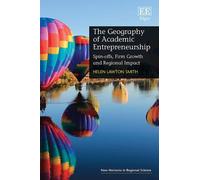 Helen Lawton Smith The Geography of Academic Entrepreneurship (Copertina rigida)