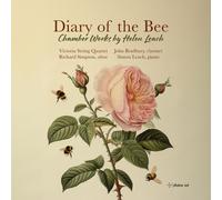 Helen Leach Diary of the Bee: Chamber Works By Helen Leach (CD) Album