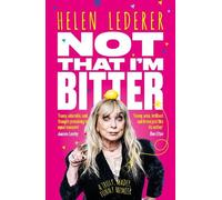 Helen Lederer Not That I'm Bitter (Tascabile)