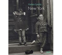 Helen Levitt: New York