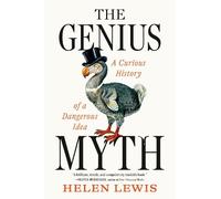 Helen Lewis The Genius Myth (Copertina rigida)