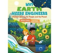 Helen Liang Why Earth Needs Engineers (Copertina rigida) Orca Timeline