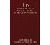 Helen Louise Cohen A A Milne Decea Sixteen Public Domain One-Act Pla (Tascabile)