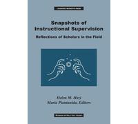 Helen M. Hazi Maria Piantanid Snapshots of Instructional Supervisio (Tascabile)