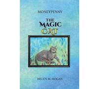 Helen M Hogan MoneyPenny The Magic Cat (Tascabile)