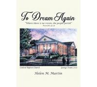 Helen M Martin To Dream Again (Copertina rigida)