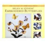Helen M. Stevens' Embroidered Butterflies
