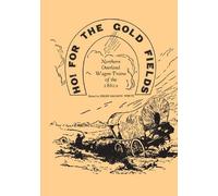 Helen M White Ho for the Gold Fields (Tascabile)