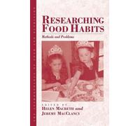 Helen Macbeth Researching Food Habits (Copertina rigida)