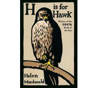 Helen Macdonald H is for Hawk (Tascabile)