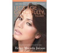 Helen Maceda Jocson Let's Age Gracefully (Tascabile)