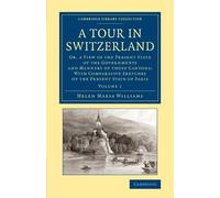 Helen Maria Williams A Tour in Switzerland (Tascabile)