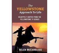 Helen McCandless The Yellowstone Approach To Life (Tascabile)