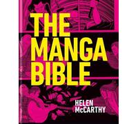 Helen McCarthy The Manga Bible (Copertina rigida)