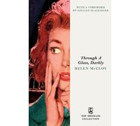 Through A Glass, Darkly: A Classic Crime Novel of Murder, Mystery, and Hidden Truths Behind School Walls (The Mermaid Collection)