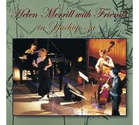 Helen Merrill - ウィズ・フレンズ・イン・八千代座