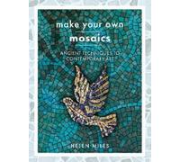 Helen Miles Make Your Own Mosaics (Tascabile)