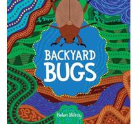 Helen Milroy Backyard Bugs (Copertina rigida)