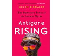 Helen Morales Antigone Rising (Tascabile)