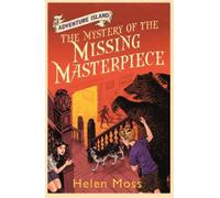Helen Moss Adventure Island: The Mystery of the Missing Masterpiece (Tascabile)