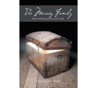 Helen Murray Wh The Murray Family. History and Heritage from Lena's (Tascabile)