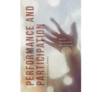 Helen Nicholson anna six Performance and Participation (Copertina rigida)
