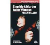 Helen Nielsen Sing Me a Murder / False Witness (Tascabile)