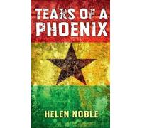 Helen Noble Tears of a Phoenix (Tascabile)