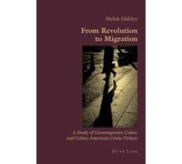 Helen Oakley From Revolution to Migration (Tascabile)