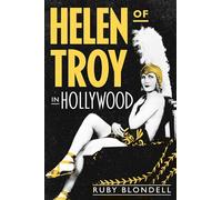 Helen of Troy in Hollywood