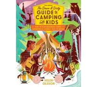 Helen Olsson The Down and Dirty Guide to Camping with Kids (Tascabile)