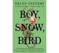Helen Oyeyemi Boy, Snow, Bird (Tascabile)