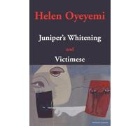 Helen Oyeyemi Juniper's Whitening (Tascabile) Modern Plays