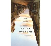 Helen Oyeyemi The Opposite House (Tascabile)