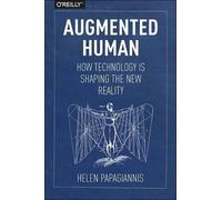 Helen Papagiannis Augmented Human (Tascabile)