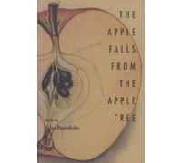 Helen Papanikolas The Apple Falls from the Apple Tree (Copertina rigida)