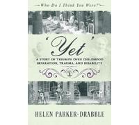 Helen Parker-Drabble 'Yet' (Tascabile) Who Do I Think You Were?®
