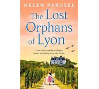 Helen Parusel The Lost Orphans of Lyon (Tascabile)