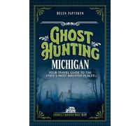 Helen Pattskyn Ghost Hunting Michigan (Tascabile)
