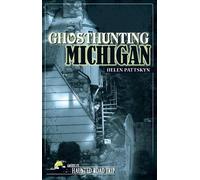 Helen Pattskyn Ghosthunting Michigan (Copertina rigida)