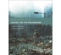 Helen Paynter Blessed Are the Peacemakers (Tascabile) Biblical Theology for Life