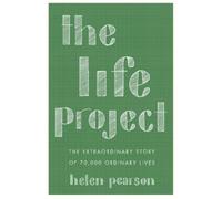 Helen Pearson The Life Project (Tascabile)