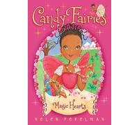 Helen Perelman Magic Hearts (Copertina rigida) Candy Fairies