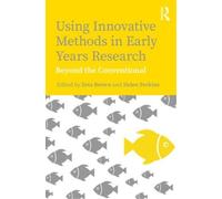 Helen Perkins Using Innovative Methods in Early Years Research (Tascabile)