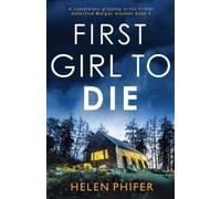 Helen Phifer First Girl to Die (Tascabile) Detective Morgan Brookes