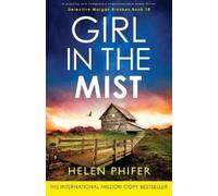 Helen Phifer Girl in the Mist (Tascabile) Detective Morgan Brookes