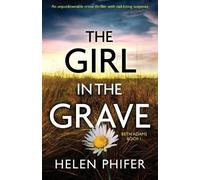 Helen Phifer The Girl in the Grave (Tascabile) Beth Adams