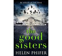 Helen Phifer The Good Sisters (Tascabile)