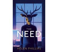 Helen Phillips The Need (Copertina rigida)